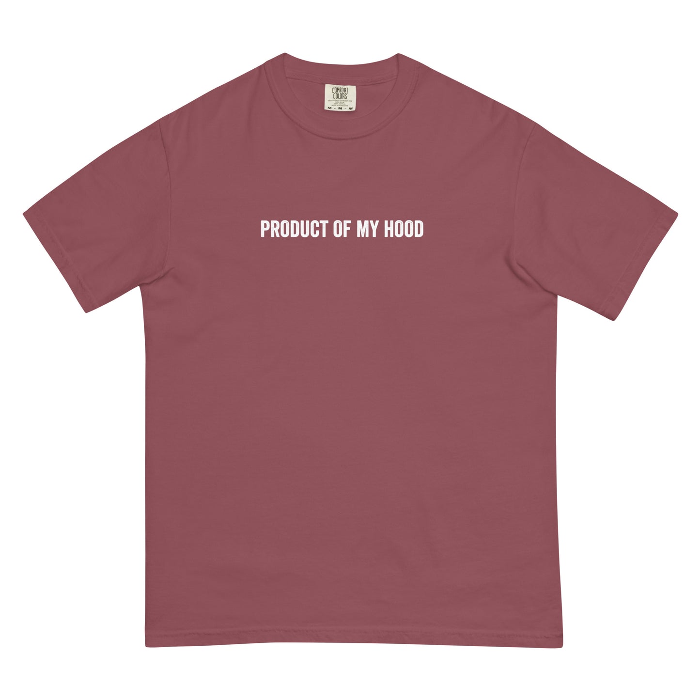 Product Of My Hood T-Shirt